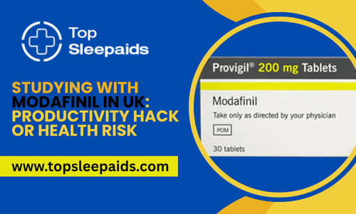 Studying with Modafinil in UK: Productivity Hack or Health Risk